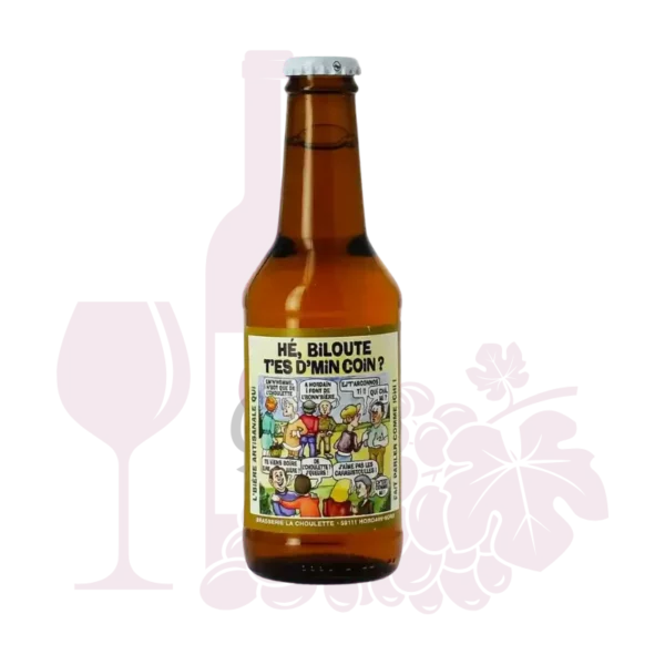 Hé, Biloute t'es d'min Coin Blonde - 25cl